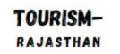 Tourism Rajasthan